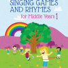 Singing Games & Rhymes for Middle Years 1